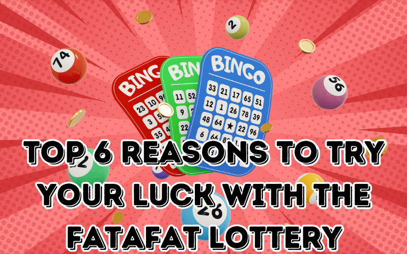 Fatafat Lottery Top 6 Reasons to Try Your Luck